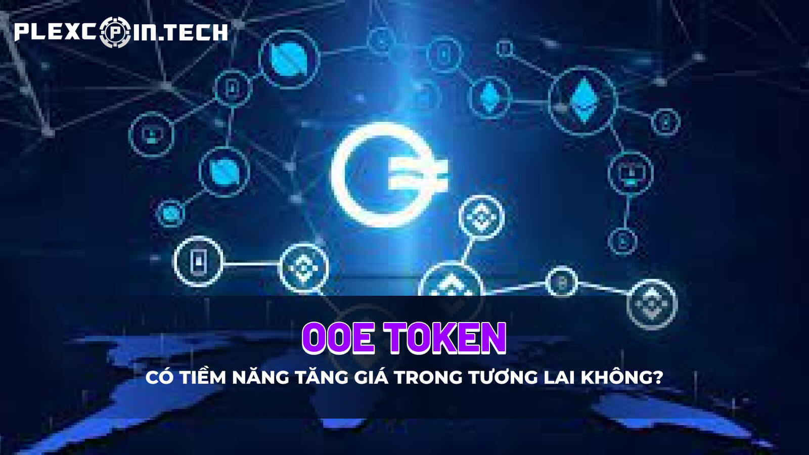 OOE Token Là Gì? Ứng dụng và tiềm năng tăng giá trong tương lai của OOE Token